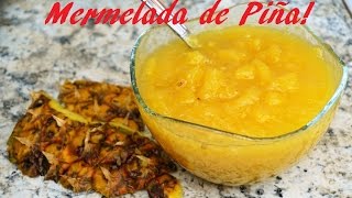 Receta Mermelada de Piña casera🍍03 [upl. by Epoh]