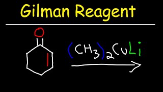 Gilman Reagent amp Organocuprates [upl. by Ednyl]