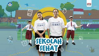 Sekolah Sehat [upl. by Enytsuj]