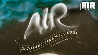 AIR  Le voyage dans la lune Full Album  Official Audio [upl. by Yerot67]