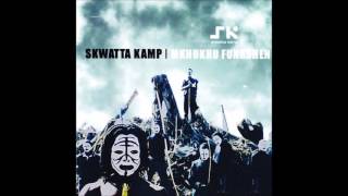 Skwatta Kamp  Umoya [upl. by Hilario]