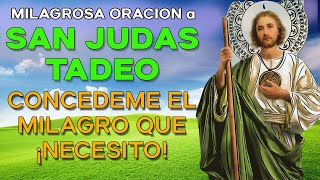 PODEROSA ORACIÓN SAN JUDAS TADEO CONCEDEME EL MILAGRO QUE NECESITO [upl. by Crespi]