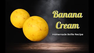 Carp Bait Recipe  Banana Cream Boilies [upl. by Thoma]