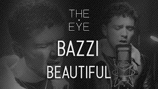 Bazzi  Beautiful  THE EYE [upl. by Bryanty]