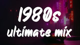 1980s throwback mix nostalgia playlist [upl. by Nail]