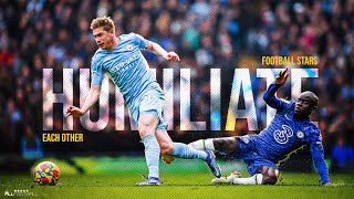 Football Stars Humiliate Each Other 2022  HD [upl. by Wrigley97]