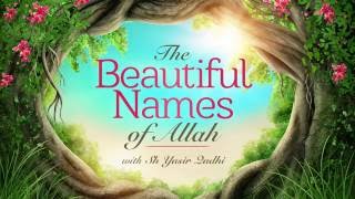 Beautiful Names of Allah Part 1 Introduction  Why Learn Them [upl. by Derrej]