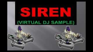 SIRENVIRTUAL DJ [upl. by Weiler]