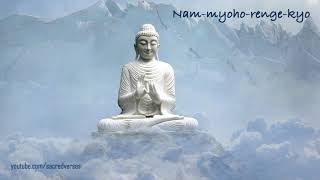 Nam Myoho Renge Kyo  15 minutes  Buddhist Chants [upl. by Pogah]