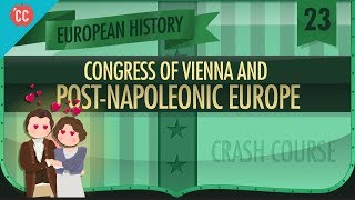 The Congress of Vienna Crash Course European History 23 [upl. by Amles]