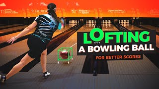 Pro Bowling Tip How Lofting a Bowling Ball Can Lead to Better Scores [upl. by Aibsel]