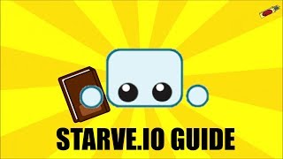 Starveio GUIDE How to play [upl. by Mariana650]