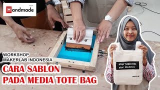 TUTORIAL SABLON PADA TOTE BAG [upl. by Etnemelc]