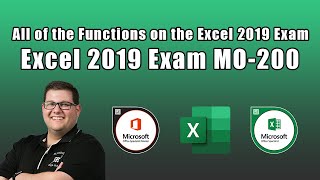 Excel 2019 Exam MO200  All of the Functions on the Excel 2019 Exam [upl. by Lirret861]