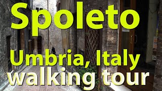 Spoleto Umbria Italy walking tour of Upper Town [upl. by Etteloc]