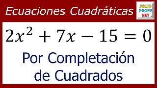 ECUACIONES CUADRÁTICAS POR COMPLETACIÓN DE CUADRADOS  Ejercicio 2 [upl. by Lucey625]