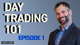 Day Trading 101 Episode 1 Day Trading for Beginners [upl. by Forest838]