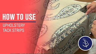 Upholstery Tack Strip Demo  How to Use [upl. by Edaw]