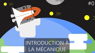 Introduction à la mécanique – La mécanique 0 [upl. by Kowtko]