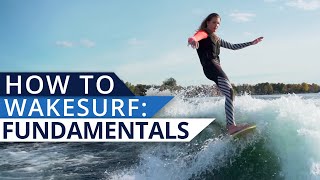 Wakesurf Fundamentals for Beginners [upl. by Arvy]