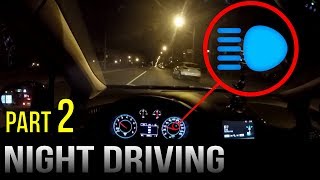 Driving At Night  Part 2 [upl. by Wilden]