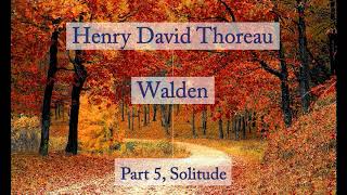 Henry David Thoreau Walden  Solitude Audiobook [upl. by Leeann]