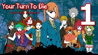 Your Turn To Die  LIVES ARE IN MY HANDS Manly Lets Play  1 [upl. by Andria]