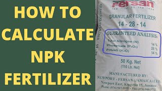 Npk fertilizer calculations  P P2O5  K K2O [upl. by Zabrine]