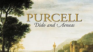 Purcell Dido and Aeneas [upl. by Annairb]