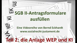 SGB II Antragsformulare WEP und KI [upl. by Neyuq]