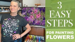 3 Easy Steps for Painting Flowers  Beginner Lesson [upl. by Ynnaj]