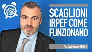 SCAGLIONI IRPEF  COME FUNZIONANO [upl. by Teagan472]