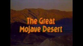 The Great Mojave Desert 1971 1988 Edited Version [upl. by Htial]