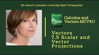 Vectors 75 Scalar and Vector Projections [upl. by Hotchkiss74]