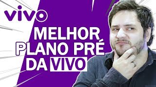 O MELHOR plano PRÉ da Vivo  Todas as opções VIVO PRÉ TURBO [upl. by Annodahs]