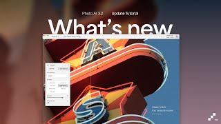 Whats New in Photo AI 320 [upl. by Haldeman]