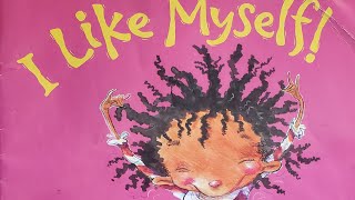 📚 READ ALOUD I LIKE MYSELF By Karen Beaumont [upl. by Butch]