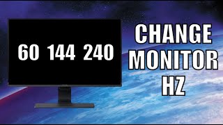 How to Change Your Monitors Refresh Rate Hz [upl. by Mukerji]