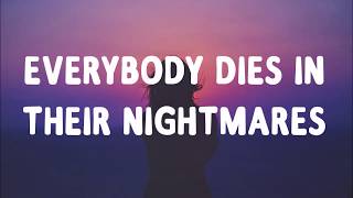 XXXTENTACION  Everybody Dies In Their Nightmares Lyrics [upl. by Reuven]