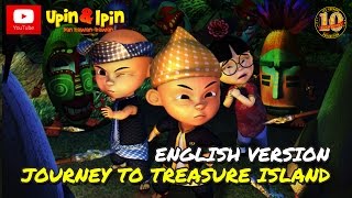 Upin amp Ipin  Journey To Treasure Island English Version [upl. by Oppen187]