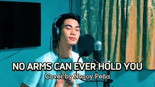 No Arms Can Ever Hold You  Chris Norman Cover by Nonoy Peña [upl. by Niklaus]