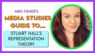 Media Studies  Stuart Halls Representation Theory  Simple Guide For Students amp Teachers [upl. by Jill]