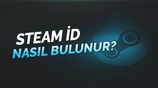 Steam İD Nasıl Bulunur [upl. by Atnuhs]