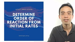 Determine Order of Reaction from Initial Rates [upl. by Ainslie]