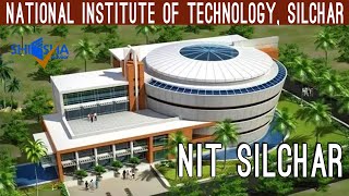 National Institute of Technology Silchar  Campus Tour  NIT Silchar [upl. by Trudi497]