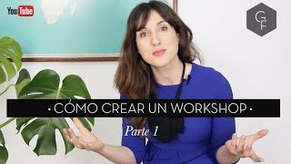 ¿Cómo crear un workshop parte 1 [upl. by Cannell927]