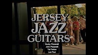 quotJersey Jazz Guitarsquot Les Paul Bucky amp John Pizzarelli Tal Farlow 1985 [upl. by Zoilla165]