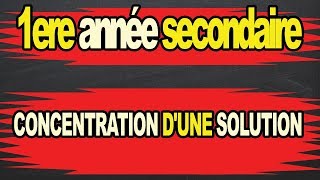 Concentration dune solution 1ere année [upl. by Figueroa502]