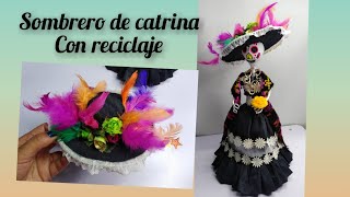 Sombrero para catrina fácil de hacer con reciclaje [upl. by Hollie]