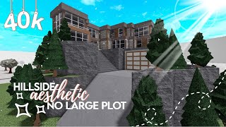 ROBLOX  Bloxburg 40K Modern Aesthetic Family Hillside House 2 story No Large Plot  Build amp Tour [upl. by Ynez]